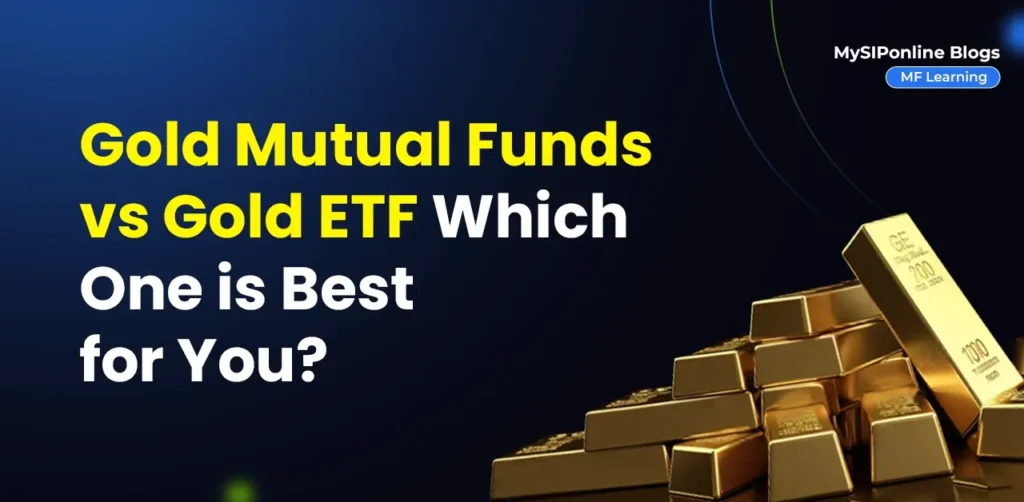 Mutual Funds on Gold